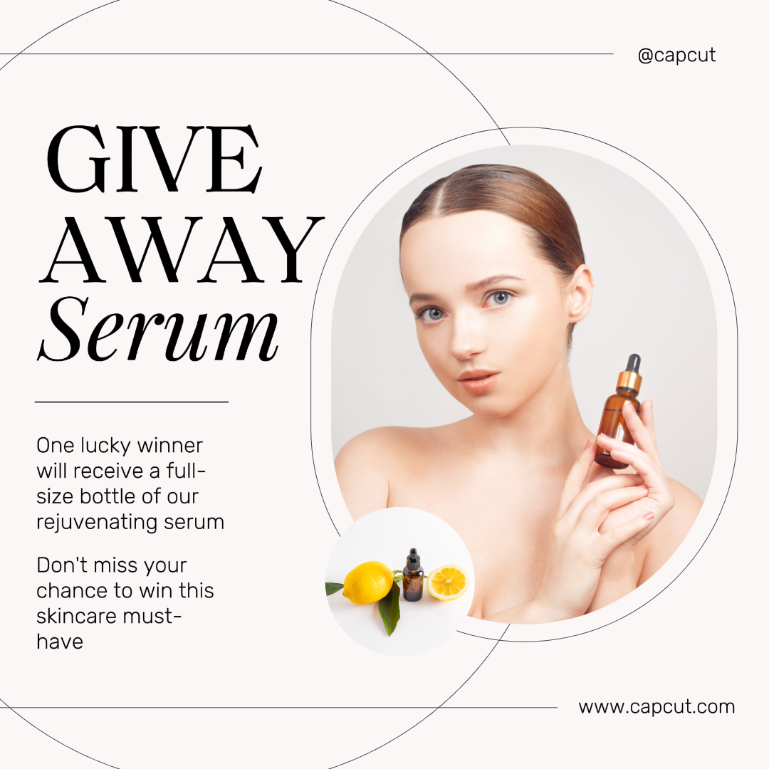 Beauty Care Marketing Poster Give Away Serum Instagram Post